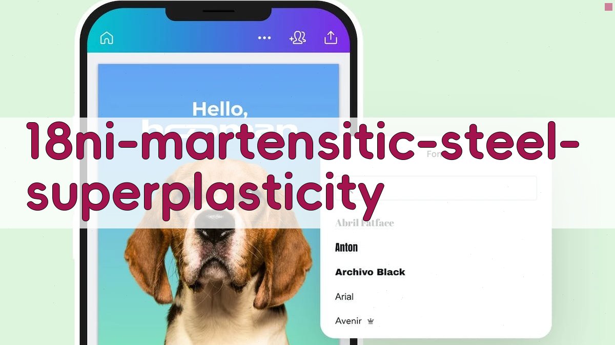 18%Ni马氏体时效钢超塑性分析