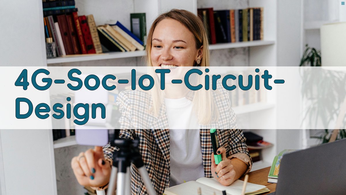 4G SoC 物联网电路设计