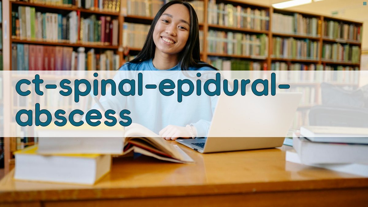 CT诊断脊髓硬脊膜下积脓