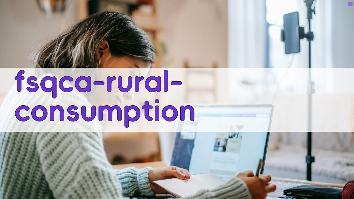 基于fsQCA的农村消费市场影响因素组态分析