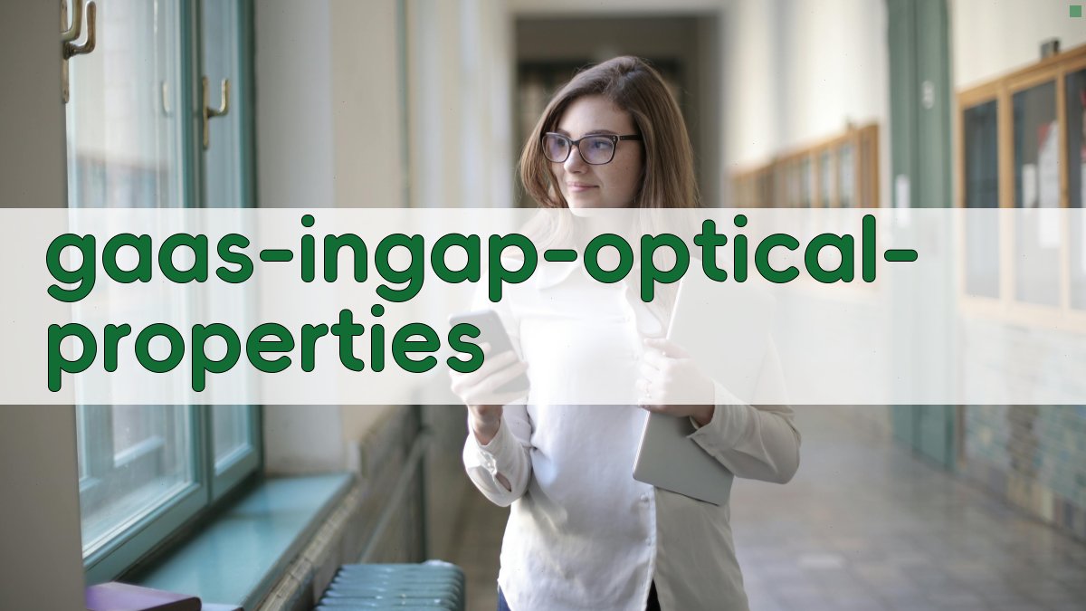 GaAs/InGaP光学性质分析