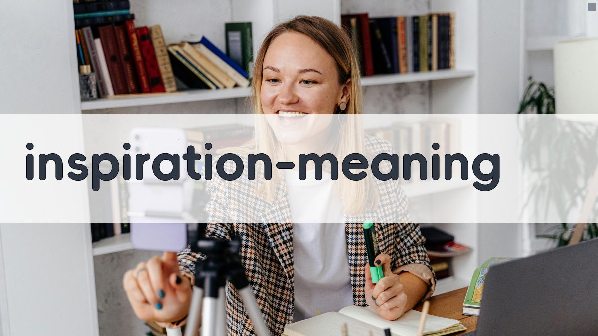 Inspiration是什么意思
