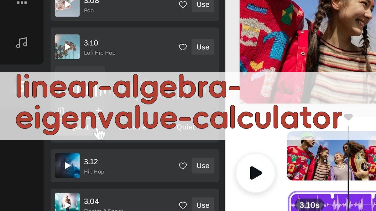 线性代数特征值计算器(Linear Algebra Eigenvalue Calculator) - 在线计算矩阵特征值