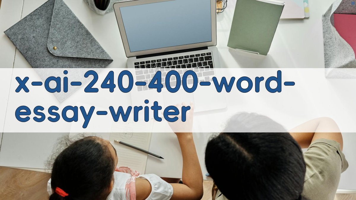 AI 240 400 作文工具