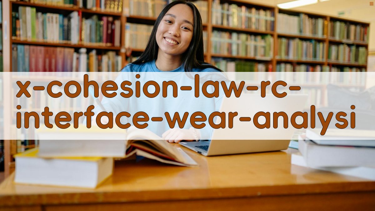 AI钢筋混凝土界面黏结磨损研究助手