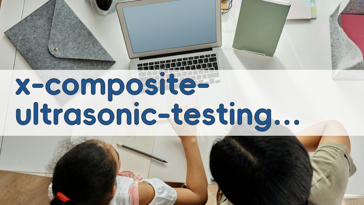 含丢层复合材料R角结构超声检测