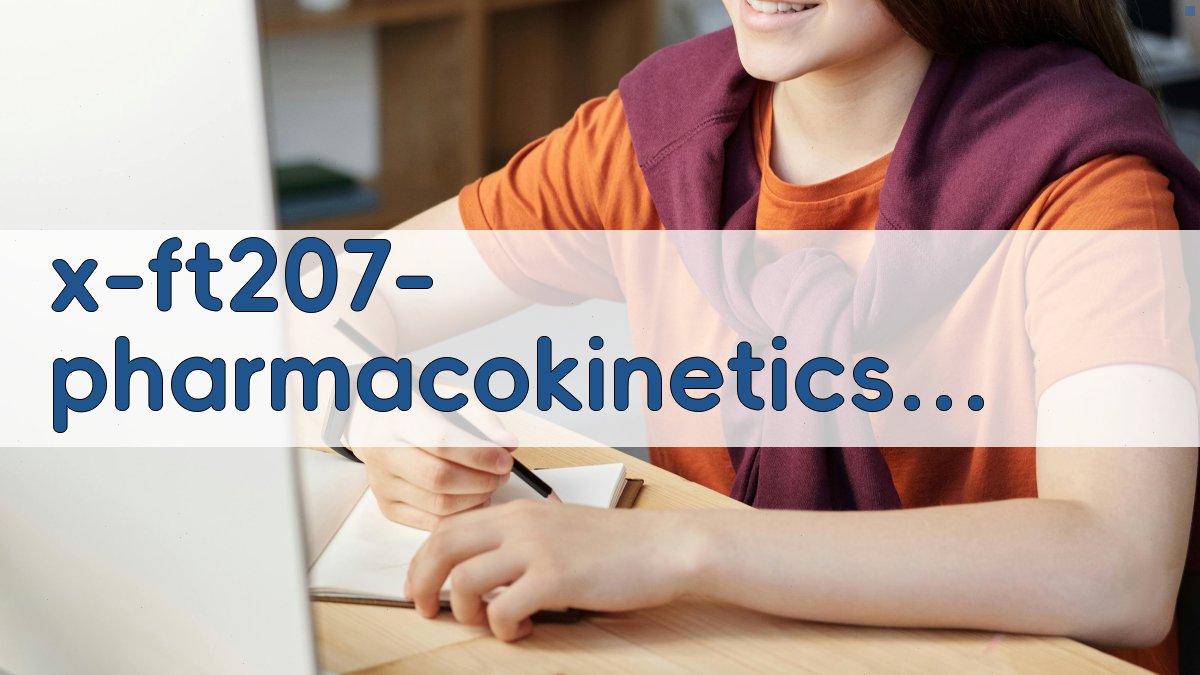 FT207药物动力学研究工具
