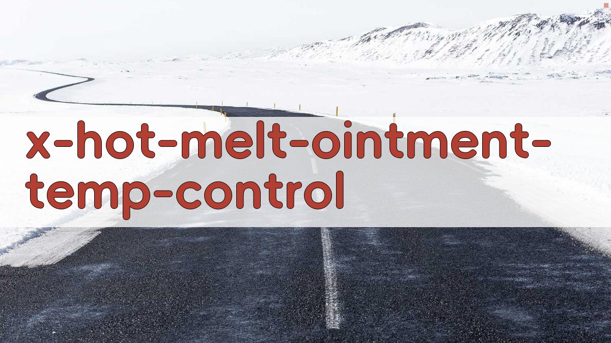 AI热熔法制膏温控方案