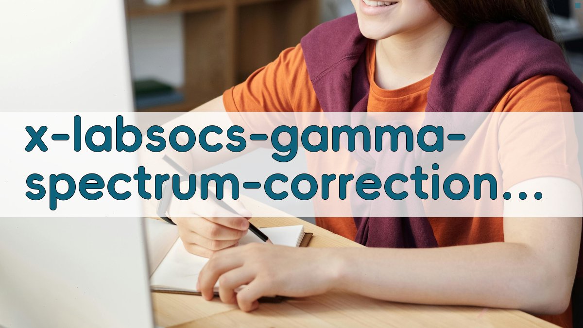 基于LabSOCS的γ能谱符合相加校正分析