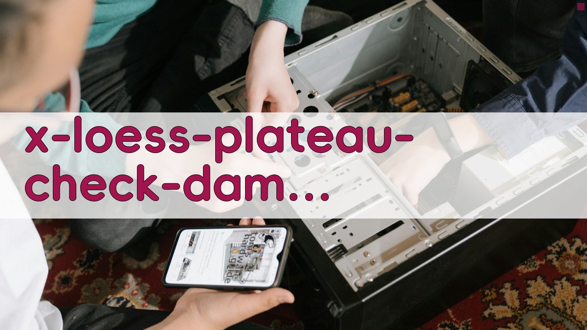 黄土高原淤地坝语义分割分析