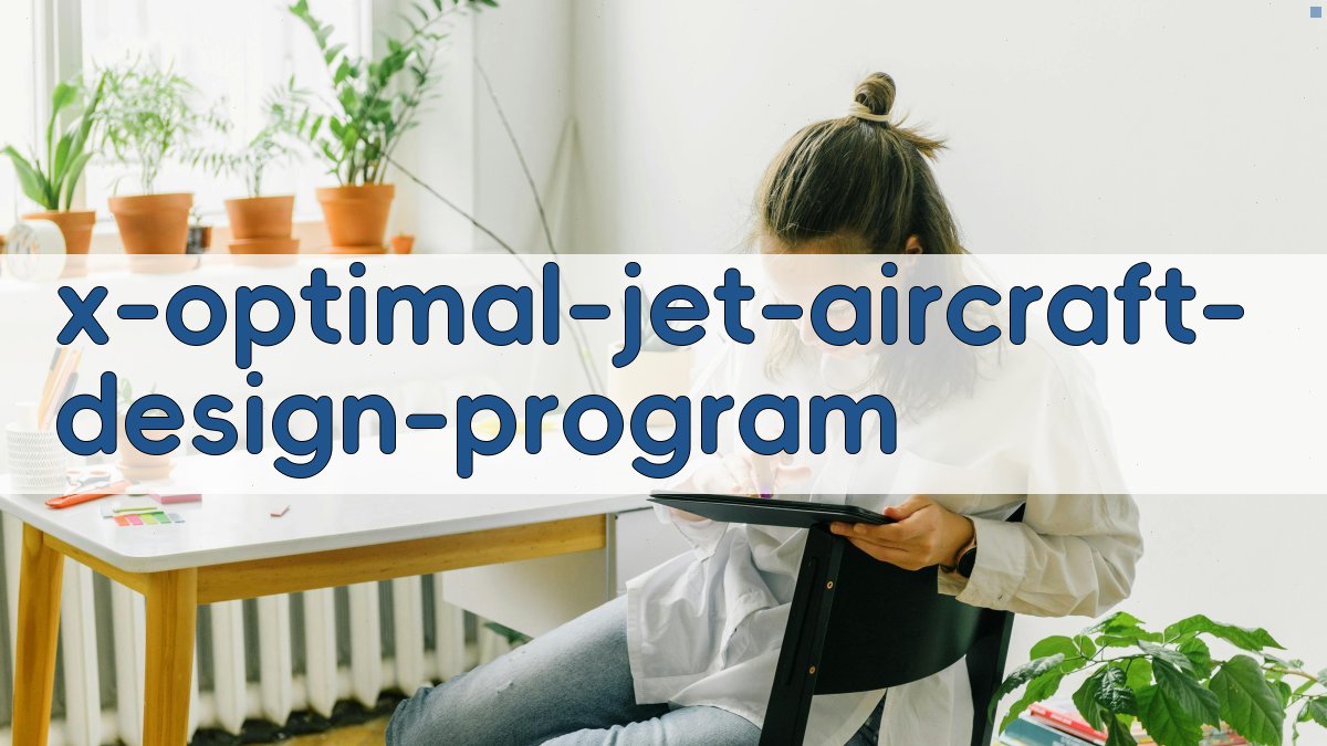 大型喷气式旅客机总体方案最佳设计程序